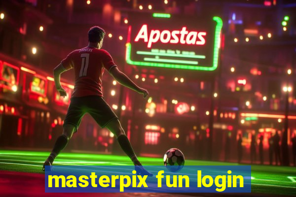 masterpix fun login